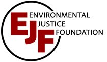 Environmental Justice Foundation Environmental Justice Foundation