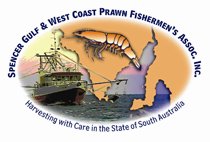 The Spencer Gulf and West Coast Prawn Fishermens Association The Spencer Gulf and West Coast Prawn Fishermens Association